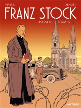 Franz Stock : passeur d'âmes - Jean-François Vivier
