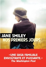 Un siècle américain. Vol. 1. Nos premiers jours - Jane Smiley