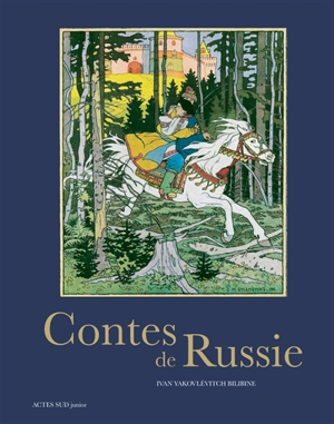Contes de Russie - Ivan Akovlevic Bilibin