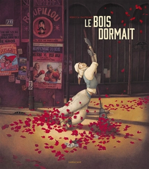 Le bois dormait - Rébecca Dautremer
