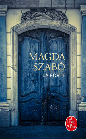 La porte - Magda Szabo