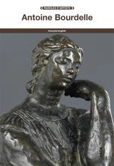 Antoine Bourdelle - Antoine Bourdelle