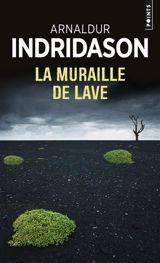 La muraille de lave - Arnaldur Indridason