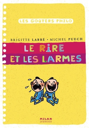 Le rire et les larmes - Brigitte Labbé