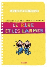 Le rire et les larmes - Brigitte Labbé