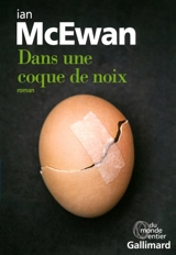 Dans une coque de noix - Ian McEwan