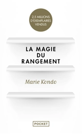 La magie du rangement - Marie Kondo