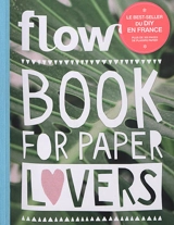 Flow : book for paper lovers