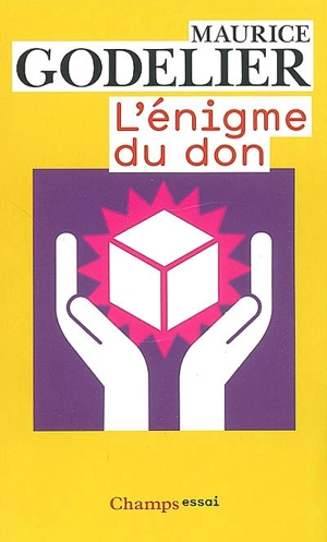 L'énigme du don - Maurice Godelier