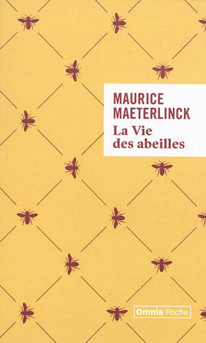 La vie des abeilles - Maurice Maeterlinck