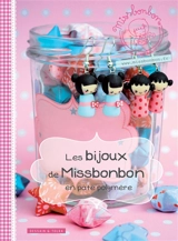 Les bijoux de Missbonbon en pâte polymère - Missbonbon