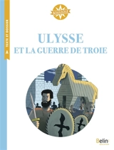 Ulysse et la guerre de Troie - Viviane Koenig