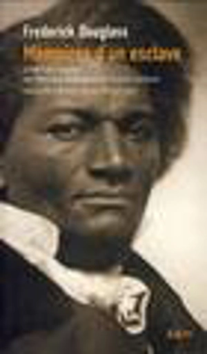 Mémoires d'un esclave - Frederick Douglass
