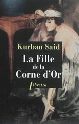La fille de la corne d'or - Kurban Saïd