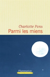 Parmi les miens - Charlotte Pons