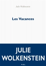 Les vacances - Julie Wolkenstein
