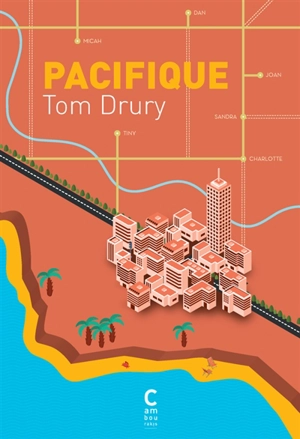 Pacifique - Tom Drury