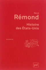 Histoire des Etats-Unis - René Rémond