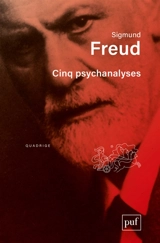 Cinq psychanalyses - Sigmund Freud