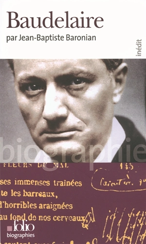 Baudelaire - Jean-Baptiste Baronian