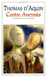 L'Unité de l'intellect contre les averroïstes : suivi des Textes contre Averroès antérieurs à 1270 - Thomas d'Aquin