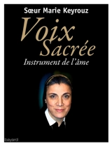 Voix sacrée : instrument de l'âme - Marie Keyrouz