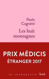 Les huit montagnes - Paolo Cognetti