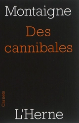 Des cannibales - Michel de Montaigne