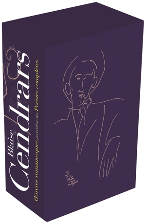 Blaise Cendrars : oeuvres romanesques - Blaise Cendrars