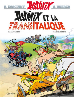 Astérix. Vol. 37. Astérix et la Transitalique - Jean-Yves Ferri