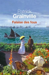 Falaise des fous - Patrick Grainville
