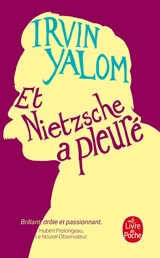 Et Nietzsche a pleuré - Irvin D. Yalom