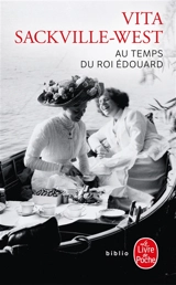 Au temps du roi Edouard - Vita Sackville-West