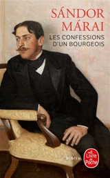 Les confessions d'un bourgeois - Sandor Marai