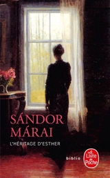 L'héritage d'Esther - Sandor Marai