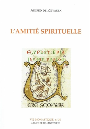 L'Amitié spirituelle - Aelred de Rievaulx