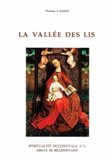 La vallée des lis - Thomas a Kempis