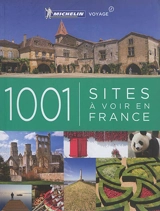 1001 sites à voir en France - Manufacture française des pneumatiques Michelin
