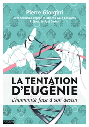 La tentation d'Eugénie : l'humanité face à son destin - Pierre Giorgini