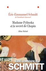 Madame Pylinska et le secret de Chopin - Eric-Emmanuel Schmitt