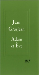 Adam et Eve - Jean Grosjean