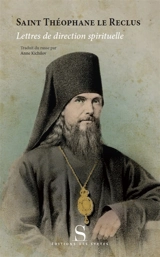 Lettres de direction spirituelle - Feofan Zatvornik