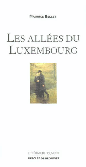 Les allées du Luxembourg - Maurice Bellet