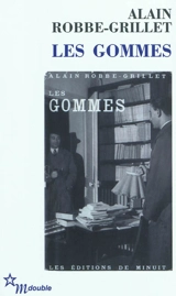 Les gommes - Alain Robbe-Grillet