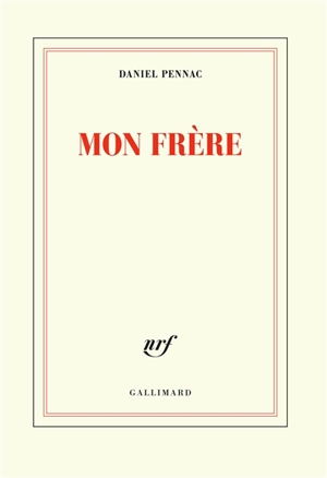 Mon frère - Daniel Pennac