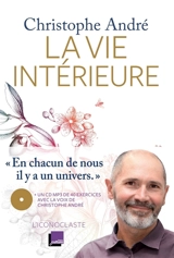 La vie intérieure - Christophe André