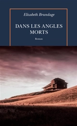 Dans les angles morts - Elizabeth Brundage