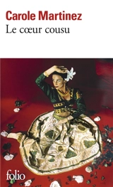 Le coeur cousu - Carole Martinez