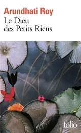 Le dieu des petits riens - Arundhati Roy