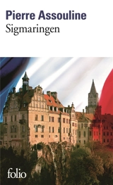 Sigmaringen - Pierre Assouline